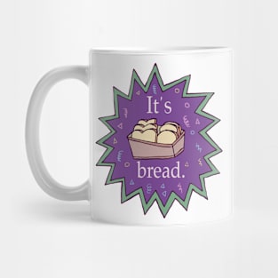 It's bread Mug